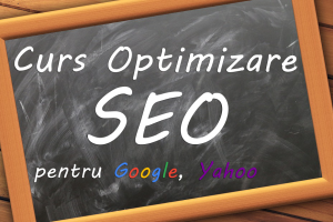 optimizare seo google yahoo Curs Optimizare SEO